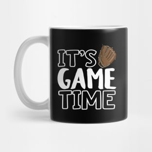 It's Game Time Baseball Glove Mug